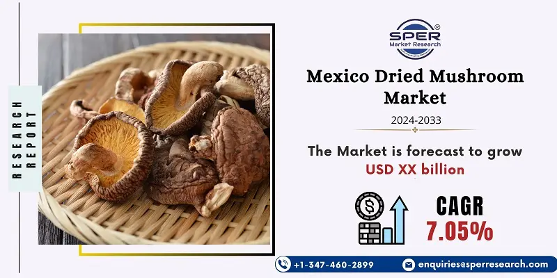 Mexico Dried Mushroom Market