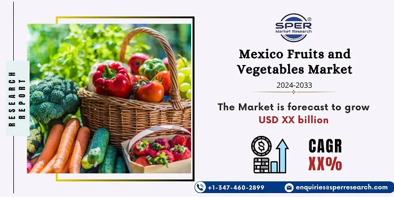 Mexico Fruits and Vegetables Market